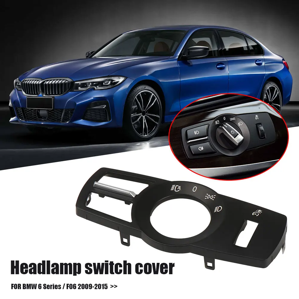 

Крышка переключателя фары ремонт 6 серий 09-15 автомобильные аксессуары интерьерный переключатель фары для BMW F18 F10 5 серий 10-17 F06