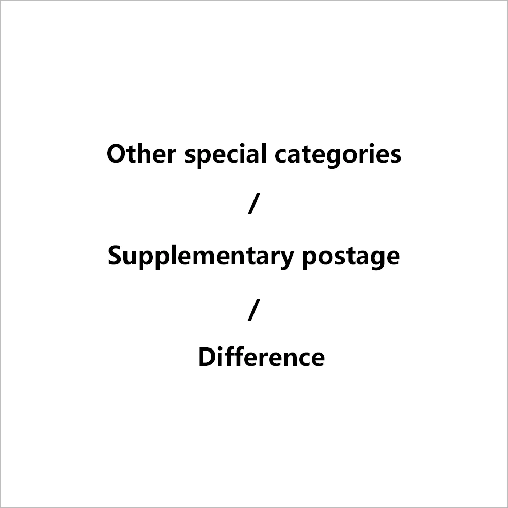 

Other special categories / supplementary postage / difference