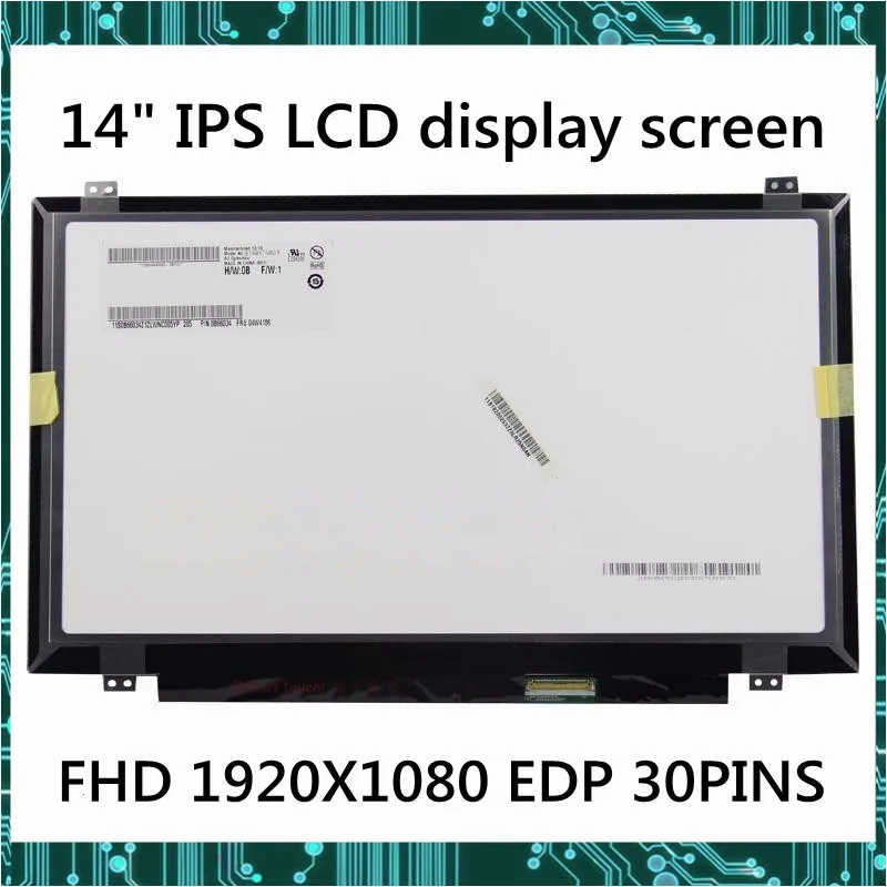 14-дюймовый IPS ЖК-экран для ноутбука B140HAN01.1 B140HAN01.2 B140HAN01.3 LP140WF1 LP140WF3 FHD 1920*1080