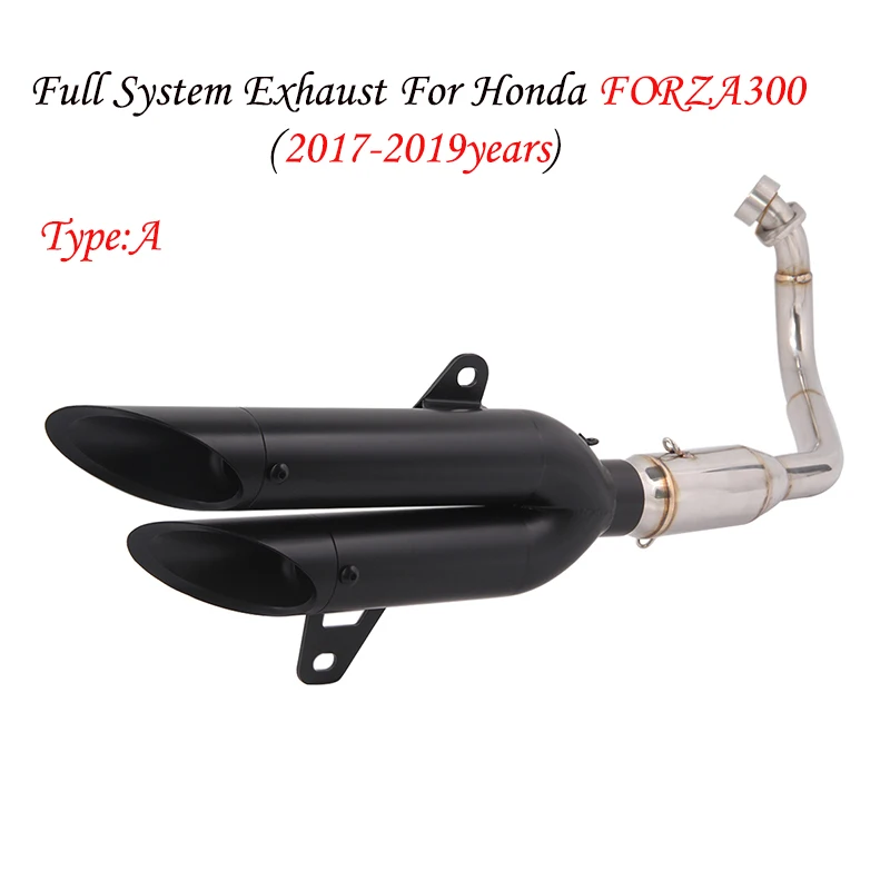 Слипоны ДЛЯ FORZA 300 FORZA300 2017 2019 полная система глушитель 2 отверстия Передняя труба
