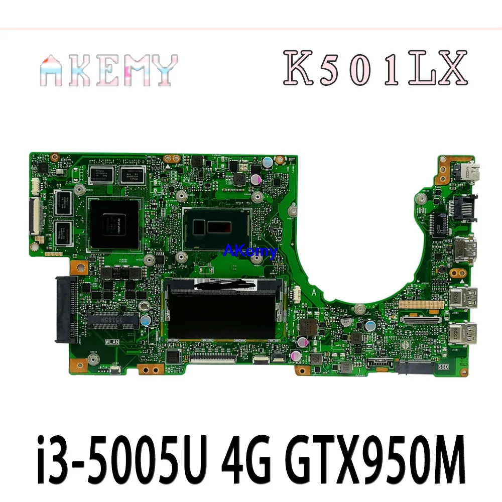 

K501LX GTX950M For Asus K501L K501LB K501LN A501L motherboard with i3-5005U 4G RAM Integrated graphics card DDR3 USB3.0 S-4