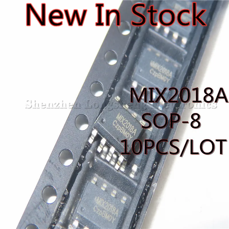 

10 шт./лот MIX2018 MIX2018A SMD SOP-8 одноканальный усилитель мощности аудиосигнала класса F 5 Вт, новая искусственная мощность, оригинальное качество 100%