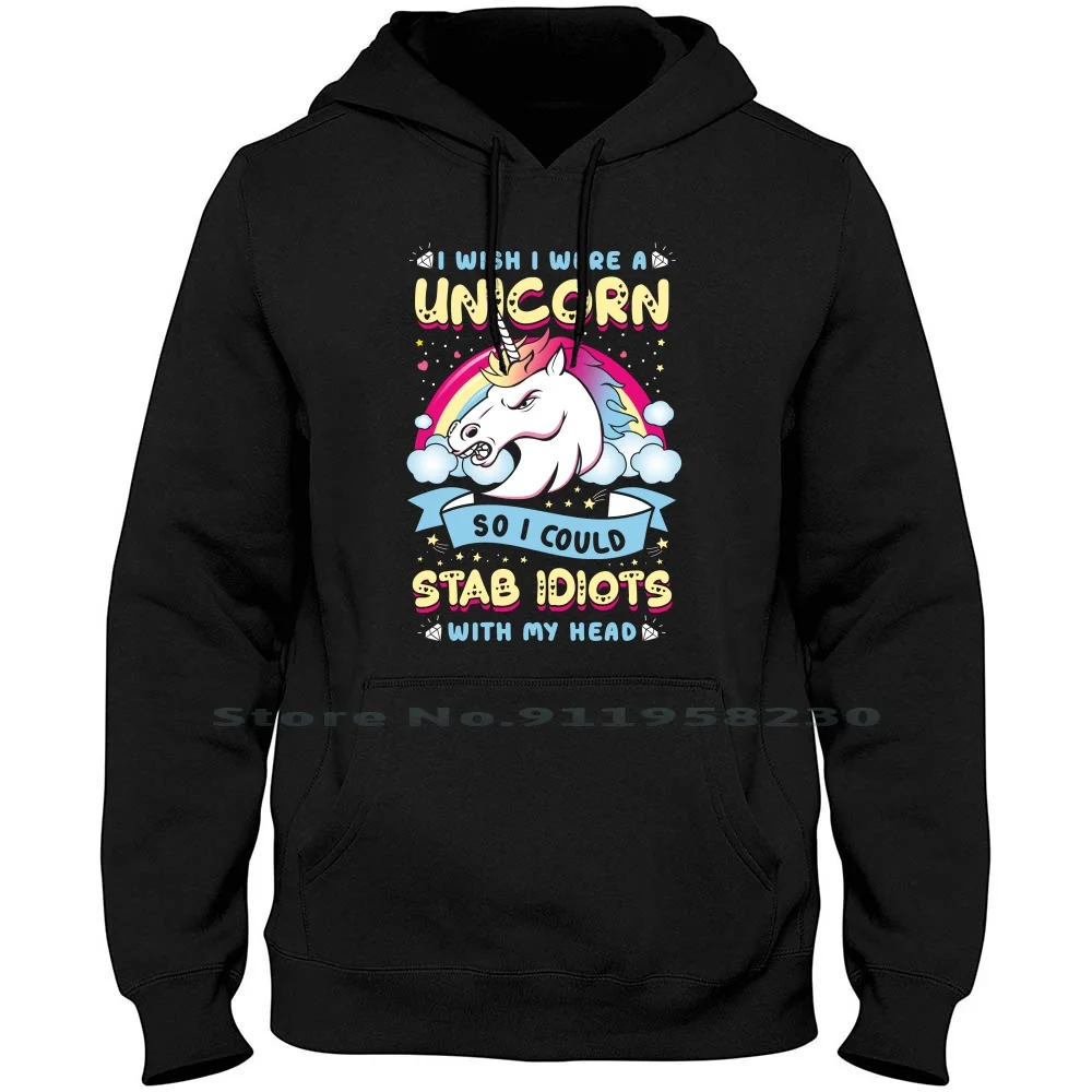 Мне хотелось бы быть единорогом чтобы я мог ударить голову идиотами толстовку