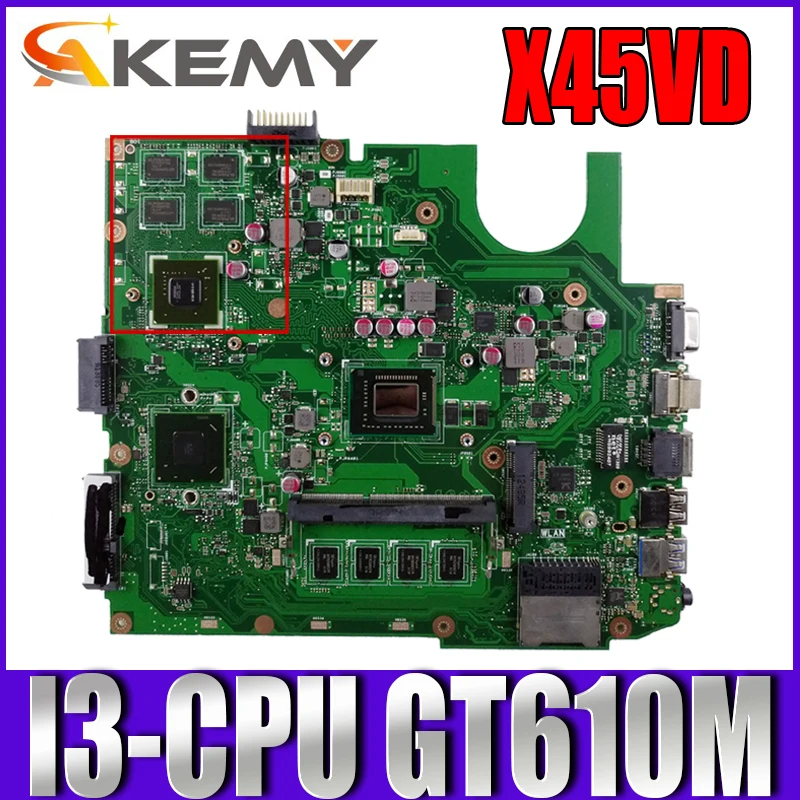 

Akemy X45VD Laptop motherboard for ASUS X45VD X45V X45C X45 Test original mainboard I3-CPU GT610M