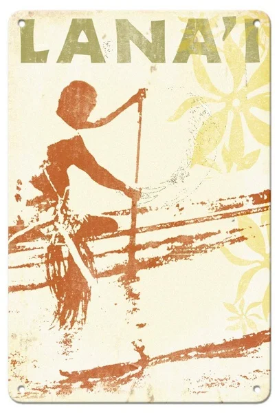

Lanai Hawaii Outrigger Canoe Paddler Tin Sign art wall decoration,vintage aluminum retro metal sign