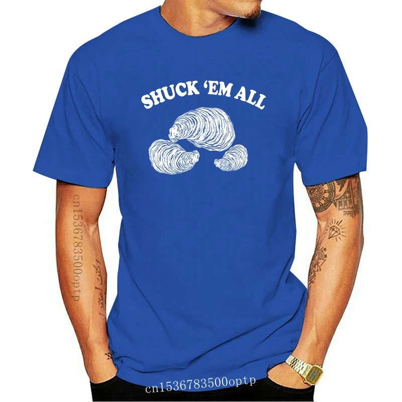

New Shuck Em All Oysters Quahogs Shellfish Clam Shucking Premium T-Shirt Print T-Shirt Summer Casual top tee