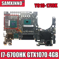 akemy dy720 nm b151 for lenovo y910 17isk notebook motherboard cpu i7 6700hk gtx1070 4gb gpu ddr4 100 test work