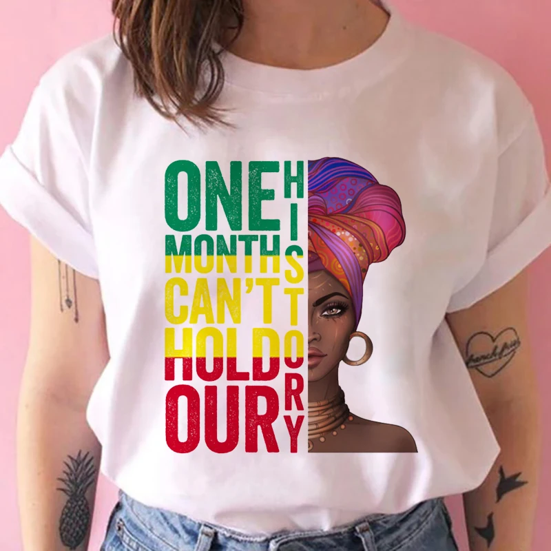 

One Month Can't Hold Our History Letter Graphic T-shirts American Black Girl Summer Fashion Clothes Vintage Round Neck White Tee