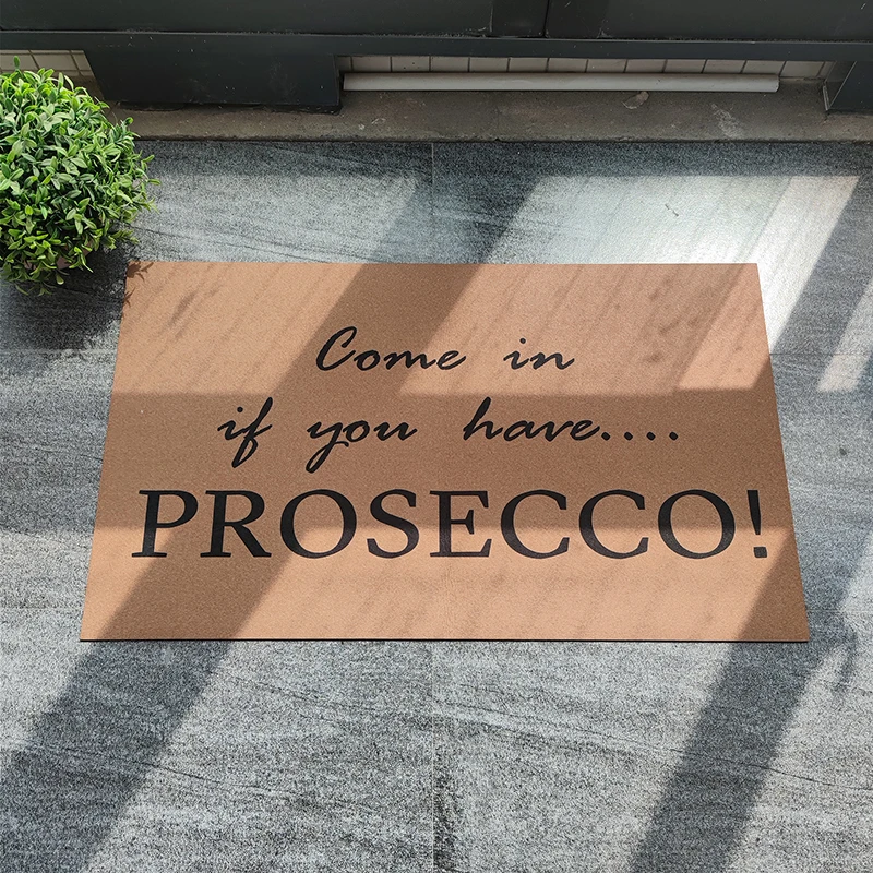 Welcome Mat Funny Door Mats for Entrance Print on Demand  Come In If You Have Prosecco Carpet In The Hallway Rubber Rugs