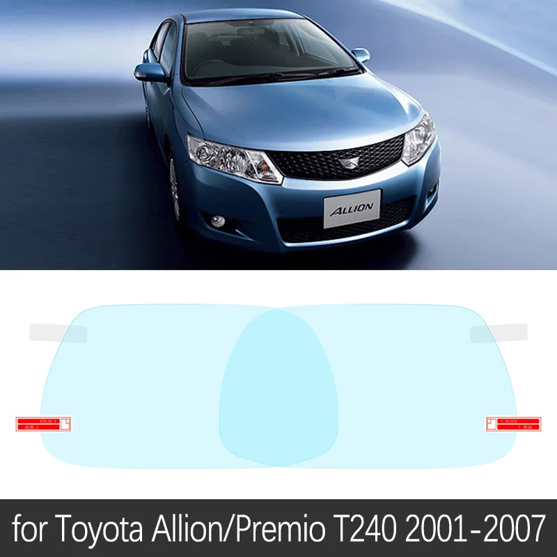 Allion Premio Для Toyota Allion premium T240 2001~ 2007 полное покрытие зеркало заднего вида противотуманные пленки непромокаемая противотуманная пленка чистые автомобильные аксессуары - Название цвета: Allion Premio