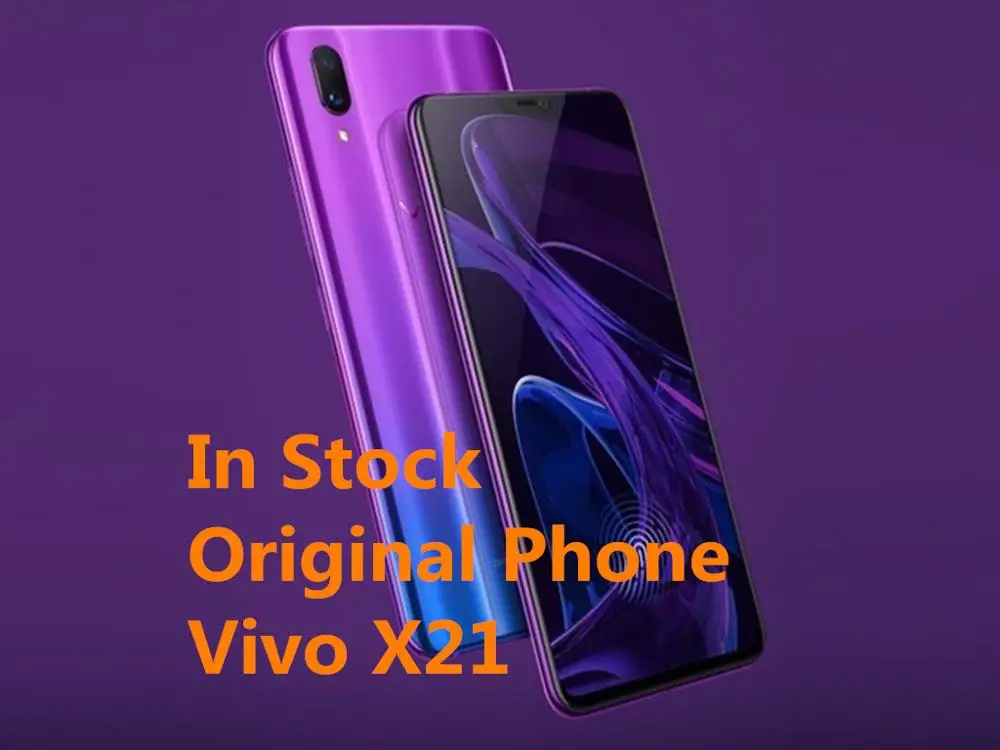 Новый оригинальный смартфон Vivo X21 3300 мАч 6 28 дюйма ГБ ОЗУ 128 Гб ПЗУ Восьмиядерный