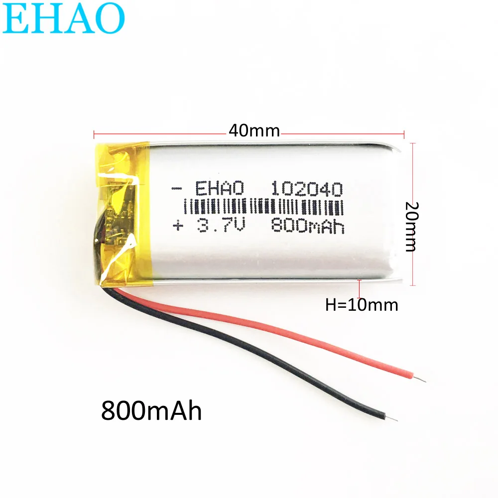 

EHAO 102040 3.7V 800mAh Lithium Polymer LiPo Rechargeable Battery For Mp3 PAD DVD E-book bluetooth speaker LED light