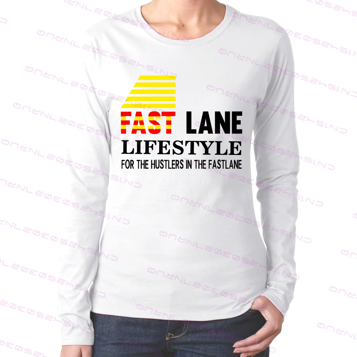 

Fast Lane Lifestyle For The Fashion women's slim long sleeve T-shirt