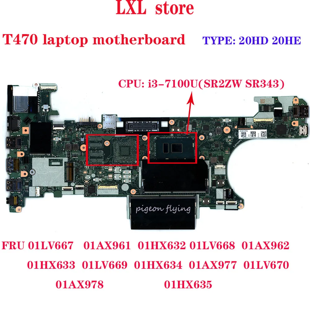 

NM-A931 T470 laptop motherboard for 14.0" lenovo Thinkpad laptop CPU:I3-7100U DDR4 FRU 01HX633 01LV669 01HX634 01AX977