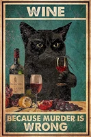 cat metal tin signwine because murder is wrongface poster home bathroom toilet living room art wall decoration 8inch x 12inch