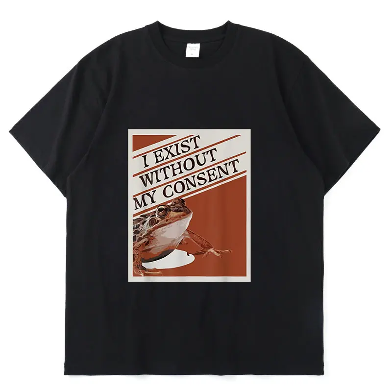 

I Exist Without My Consent Frog Funny Surreal American Retro Fun Cartoon Print Summer Short Sleeve Cotton Loose Couples T-shirt