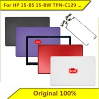 for hp 15 bs 15 bw 250 g6 tpn c129 15g br a shell b shell screen shaft cover shell new original for hp laptop
