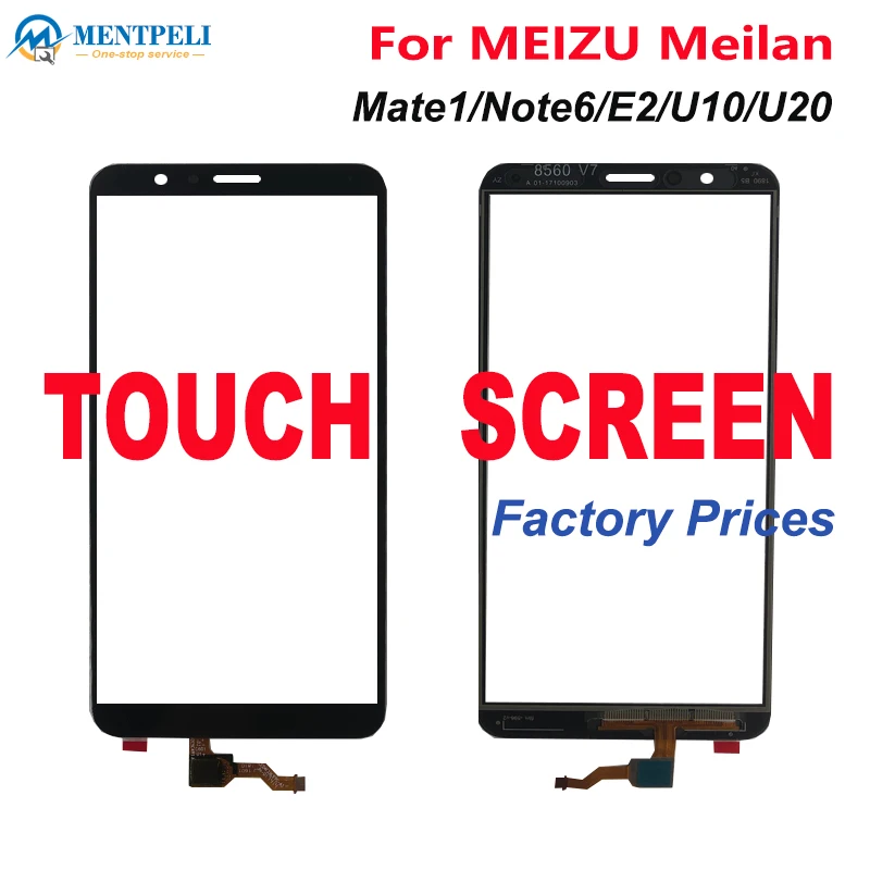 

MENTPELI Touch screen For MeiLan Note 6 Meta1 Max E E2 U10 U20 For Meizu Touch Screen Digitizer Sensor Glass Panel Replacement