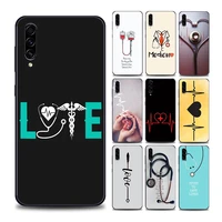 nurse heart and stethoscop phone case for samsung a7 a9 2019 a10 a20 a30 a40 a50 a60 a70 a80 a90 5g soft silicone cover