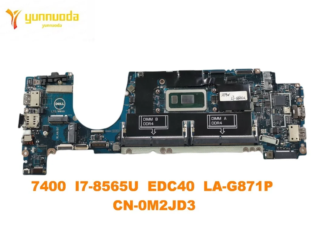 

Original for Dell Latitude 7400 Laptop motherboard 7400 I7-8565U EDC40 LA-G871P CN-0M2JD3 tested good free shipping
