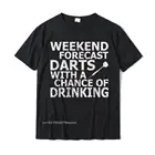 Дротика забавная Выходная Дротика s подарок питьевой Дротика футболка с s-плеером модные хлопковые мужские футболки Летние распродажа топ футболки