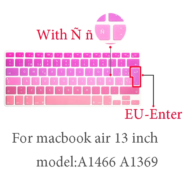air 13 A1466 A1369 Испанская Защитная пленка для клавиатуры для Mac Book pro 13 A2159 pro13 retina air A1466 A1708A1989A1932 EU-key силиконовая крышка клавиатуры - Цвет: air 13 A1466 A1369