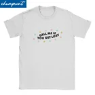 Мужские и женские футболки с надписью Call Me If You Get Lost, потрясающие хлопковые футболки, женская одежда с круглым вырезом