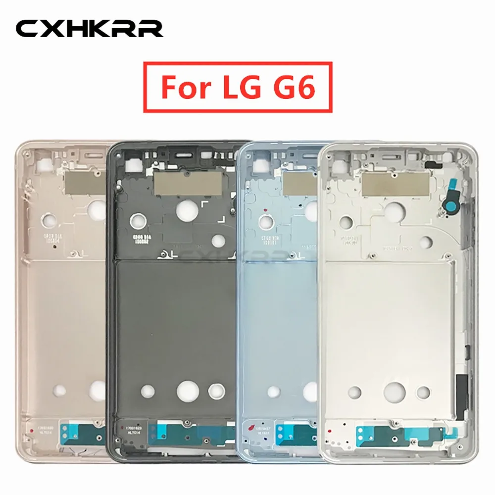 

CXHKRR For LG G6 Middle Frame LCD Plate Supporting Mid Front Panel Frame Bezel Housing Repair Replacement Parts