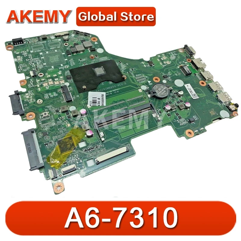 

Akemy for Acer aspire E5-522G laptop motherboard A6-7310 CPU DDR3L NBMWK11002 NB.MWK11.002 DA0ZRZMB6D0