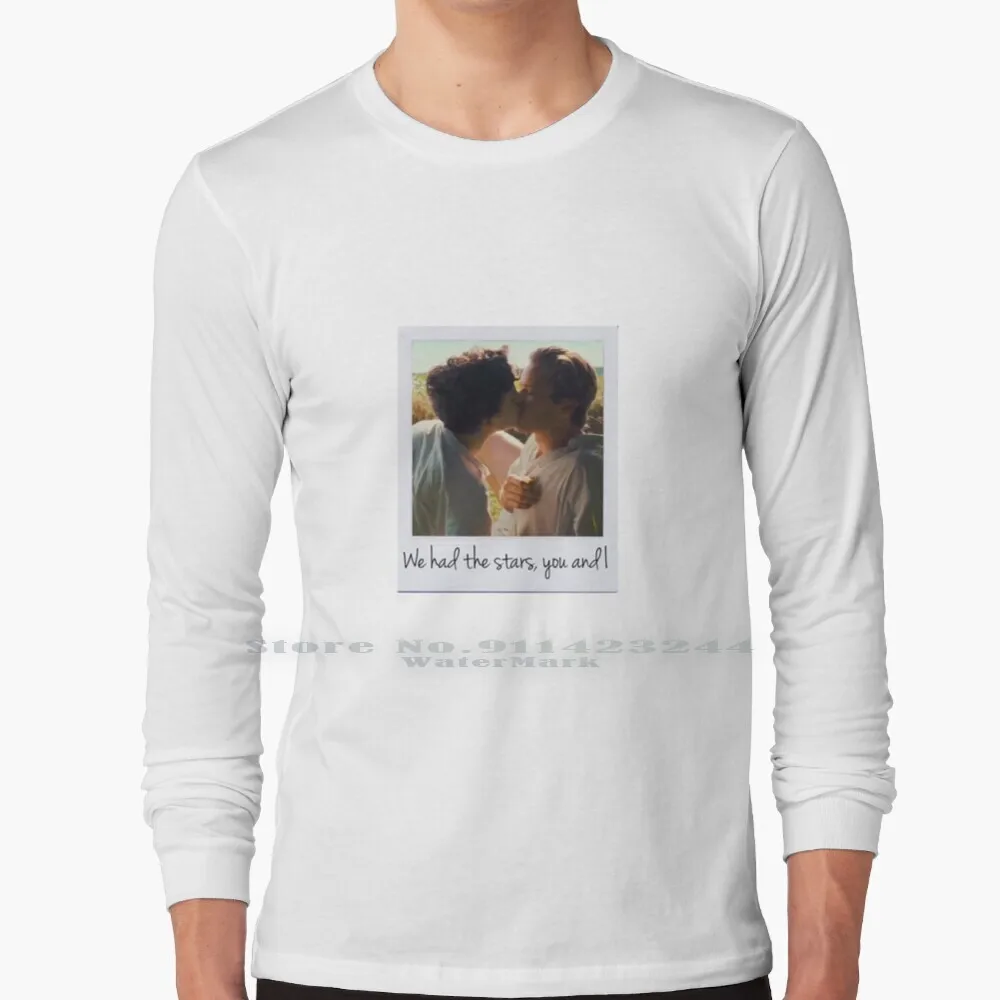 We Had The Stars , You And I | Cmbyn Long Sleeve T Shirt Tee Call Me By Your Name Cymb Call Me Your Name Timothee Chalamet