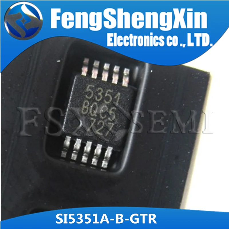 SI5351A-B-GTR SI5351A-A-GTR SI5351A SI5351 SI 5351 Ультра Низкий джиттер Кристалл осциллятор IC MSOP10 |
