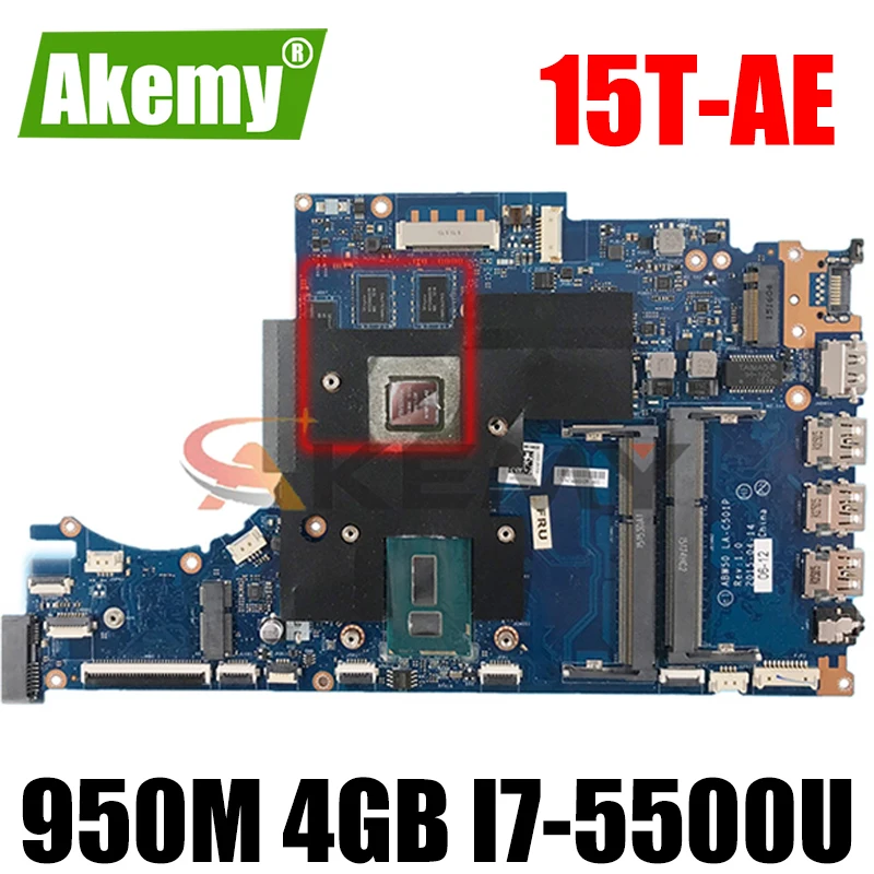 

Akemy 812712-501 812712-601 ABW50 LA-C501P for HP ENVY Notebook 15-AE 15T-AE laptop motherboard with 950M 4GB i7-5500U