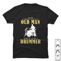 old man drummer t shirt 100 cotton gift idea old man drummer mate idea drum rum old me