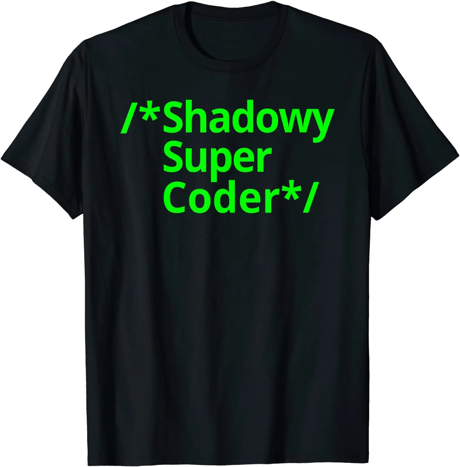 

Shadowy Super Coder Crypto Cryptocurrency, Coders and Miners T-Shirt