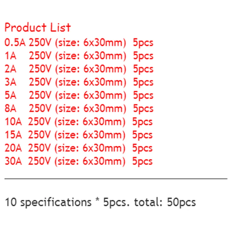 50PCS 6x30mm 250V glass tube fuse mixed set 0.5A 1A 2A 3A 5A 8A 10A 15A 20A 30A / 10*5pcs fuse mixed classification packaging images - 6