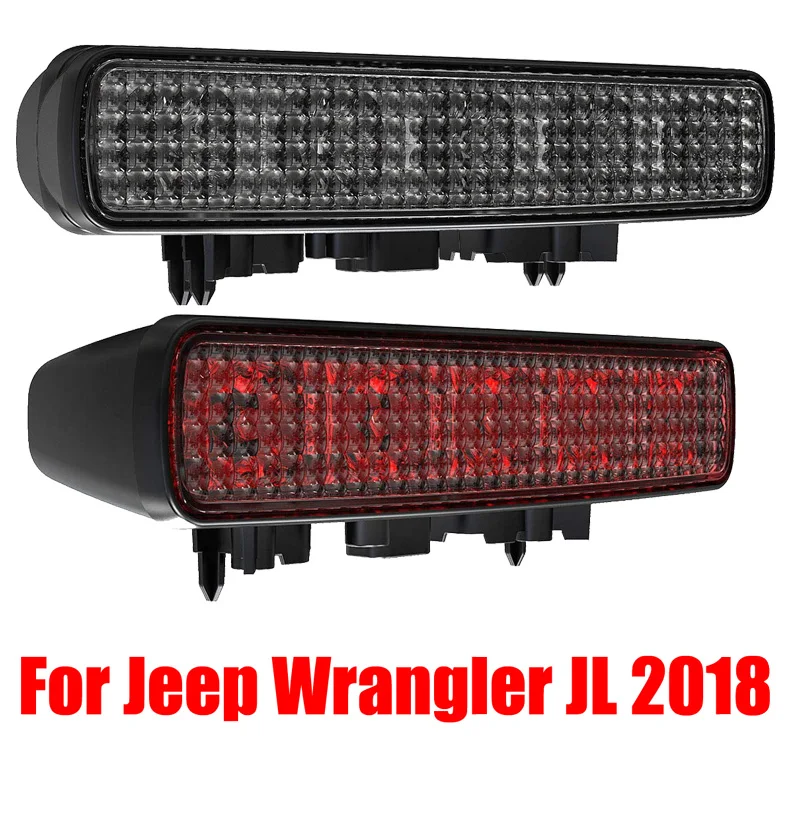 

High Mount Third 3rd LED Brake Light For JL Smoke Tail Light Rear Brake Stop Light Lamp Assembly For Jeep Wrangler 2018 2019
