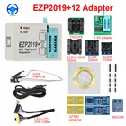 USB-программатор EZP2019, высокоскоростной USB-программатор SPI + 12 адаптеров SOP8, тестовый зажим sop816, Поддержка 24 25 93 EEPROM 25, флеш-Bios-чип