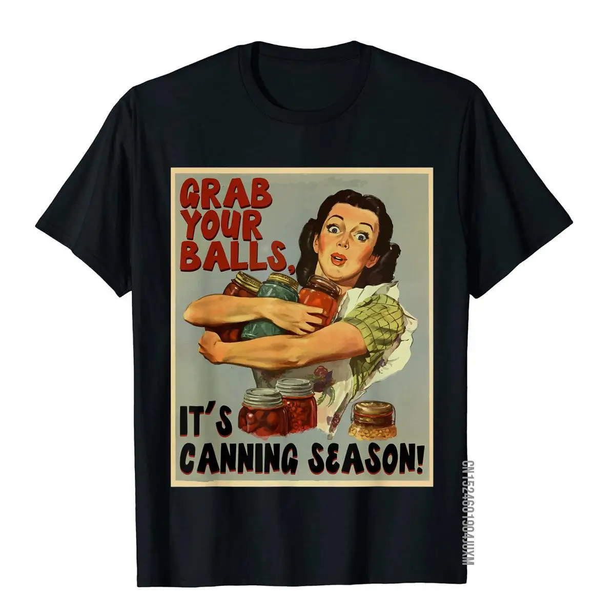 

Grab Your Balls It's Canning Season T-Shirt T Shirt For Men Crazy Tees New Design Japan Style Cotton