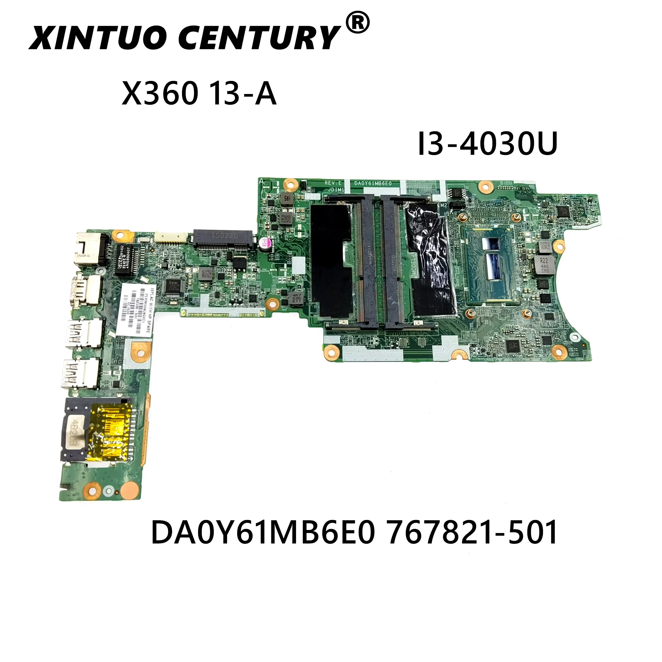 

FOR HP Pavilion Hp X360 13-A 13-B laptop motherboard DA0Y61MB6E0 767821-001 767821-501 WITH I3-4030U 100% fully tested