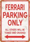 Smartcow Оловянная металлическая табличка 8x12 дюймов Ferrari парковка ONLY Бар Кафе винтажный внешний вид Настенный декор
