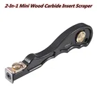Мини-Скребок 2 в 1 из карбидного сплава удаление скребка, с ручкой из алюминиевого сплава, деревообрабатывающий инструмент для удаления клея и скребок для дерева