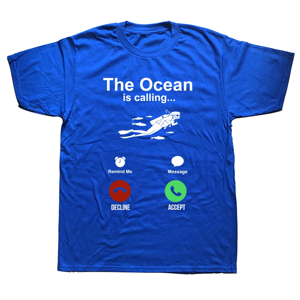 

Funny Scuba Diving Diver The Ocean Is Calling T Shirts Graphic Cotton Streetwear Short Sleeve T-shirt Mens Clothing