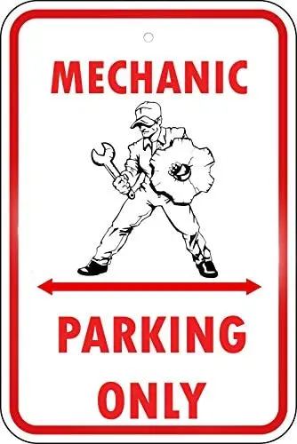 

Crysss Mechanic Style 2 Parking Only 12 X 8 Inches Metal Sign