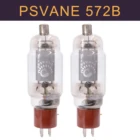Электронная трубка PSVANE 572B, 2 шт., вакуумные трубки, радиоклапан для усилителя, абсолютно новый