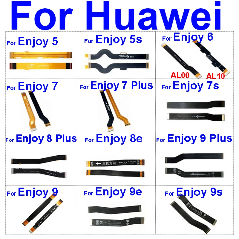 

Mainboard Flex Cable For Huawei Enjoy 5 6 7 8 9 Plus 5s 7s 9s 8e Motherboard For Enjoy 6 AL10 AL00 LCD Connect Flex Ribbon Parts