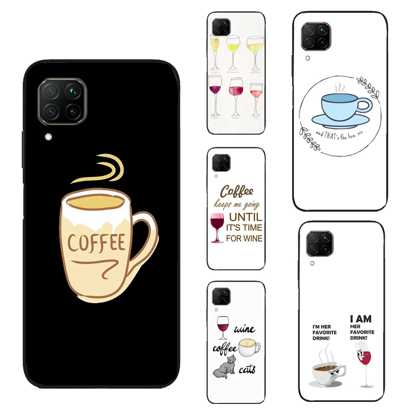 Coffee Wine Cup For Huawei P30 Pro P40 P20 Lite P Smart 2019 Nova 5T Honor 50 10 Lite 10i 9S 8X 9X Case