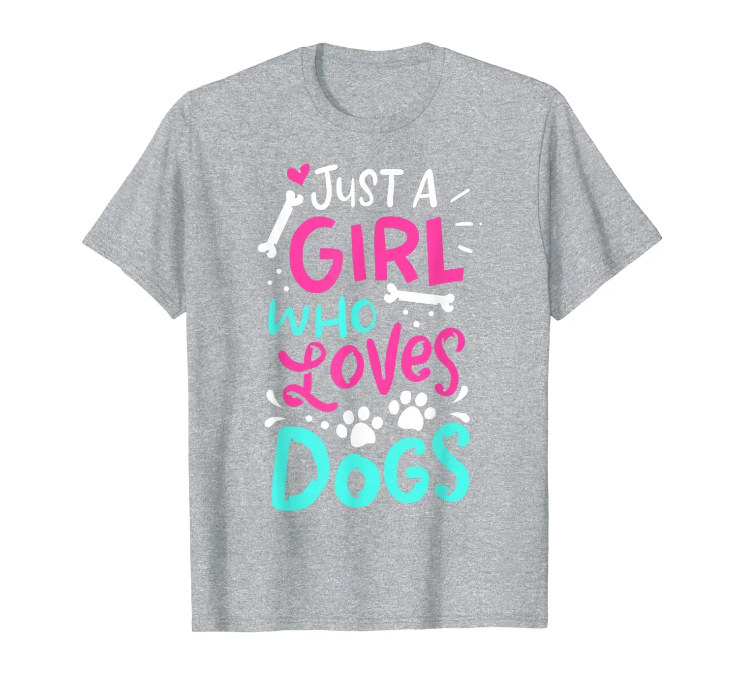 

Just A Girl Who Loves Dogs Funny Gift Dog Trainer School T-Shirt