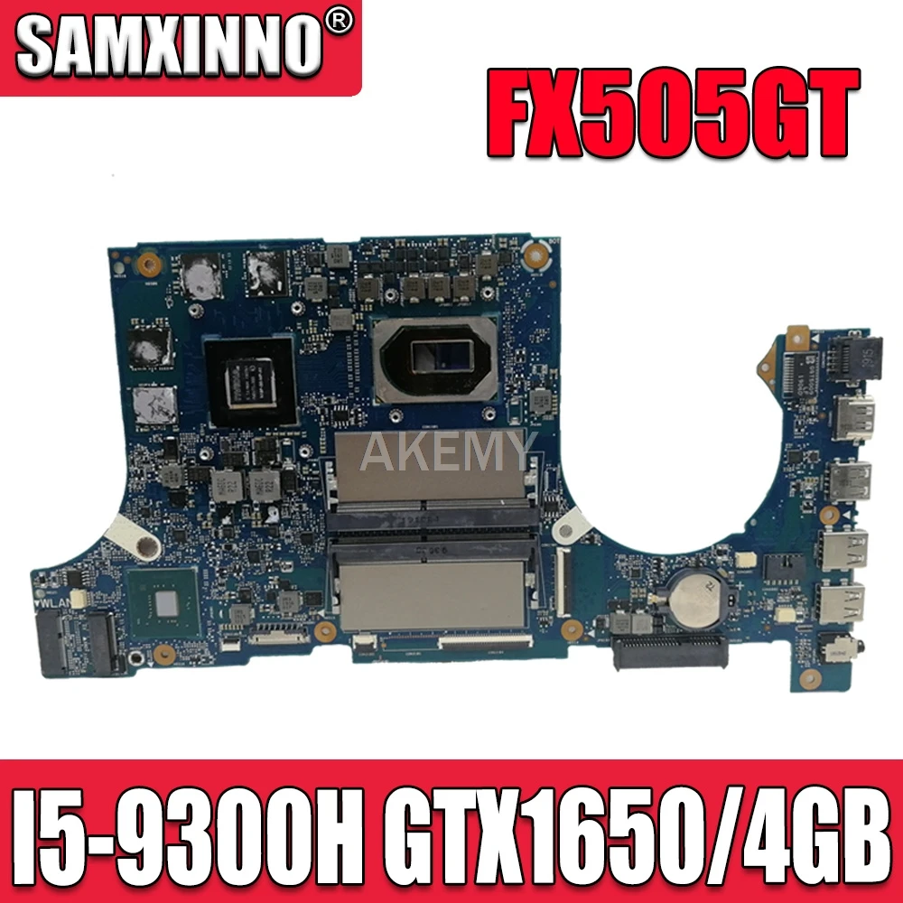 

Материнская плата Akemy для ASUS TUF Gaming FX505G FX505GT FX95GT FX95GT9750 материнская плата для ноутбука I5-9300H GTX 1650/4GB GDDR5