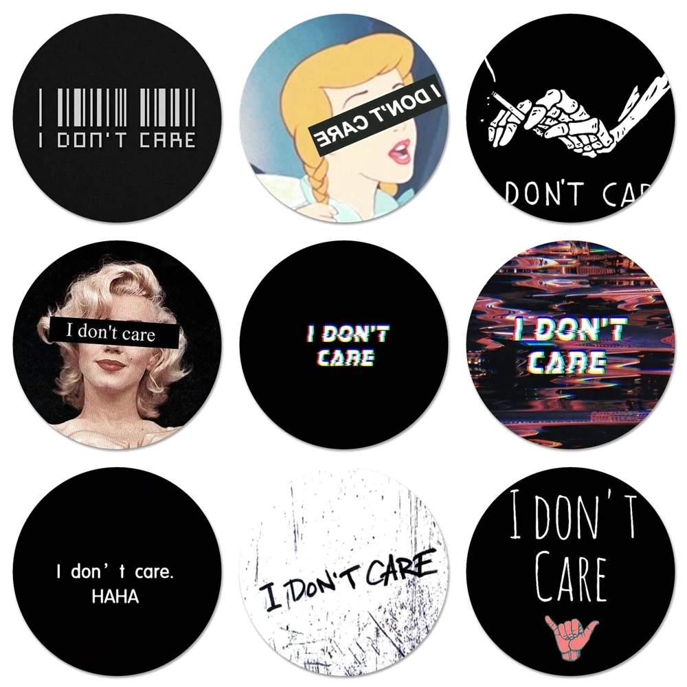 

58mm I don't care Icons Pins Badge Decoration Brooches Metal Badges For Clothes Backpack Decoration