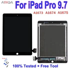 ЖК-дисплей 9,7 дюйма для Apple iPad Pro 9,7 A1673 A1674 A1675, сенсорный ЖК-экран с дигитайзером, датчики, сменная панель для iPad Pro9, ЖК-дисплей